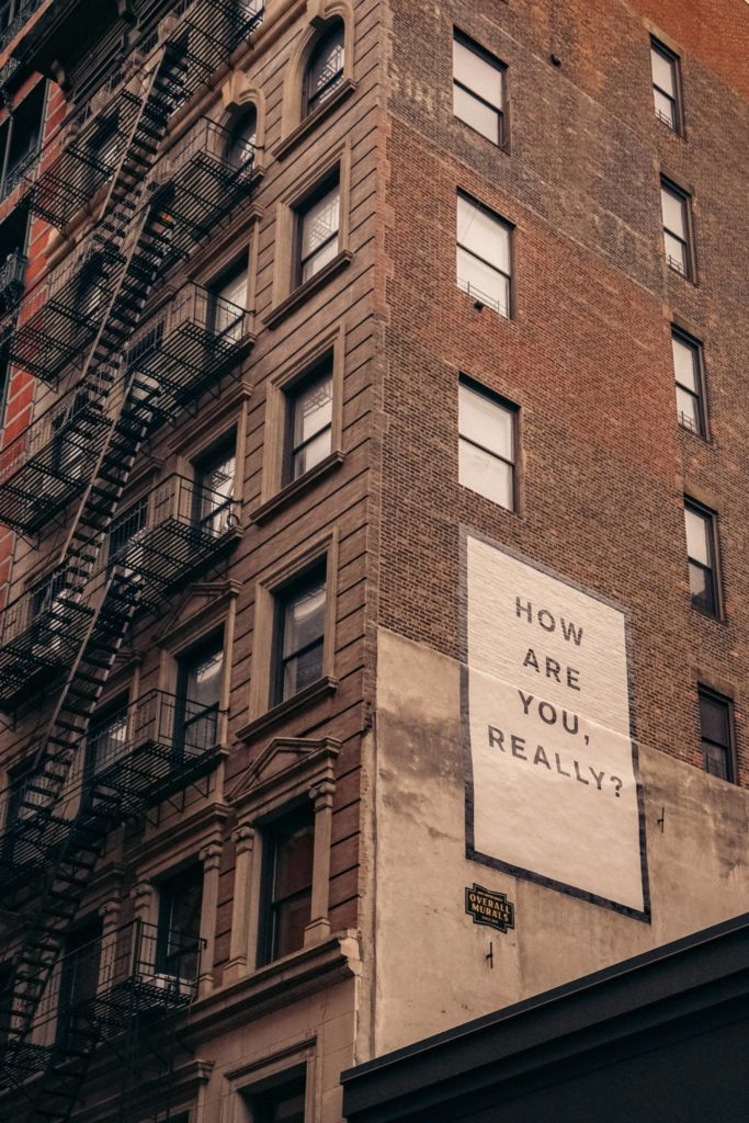 How are you, really?